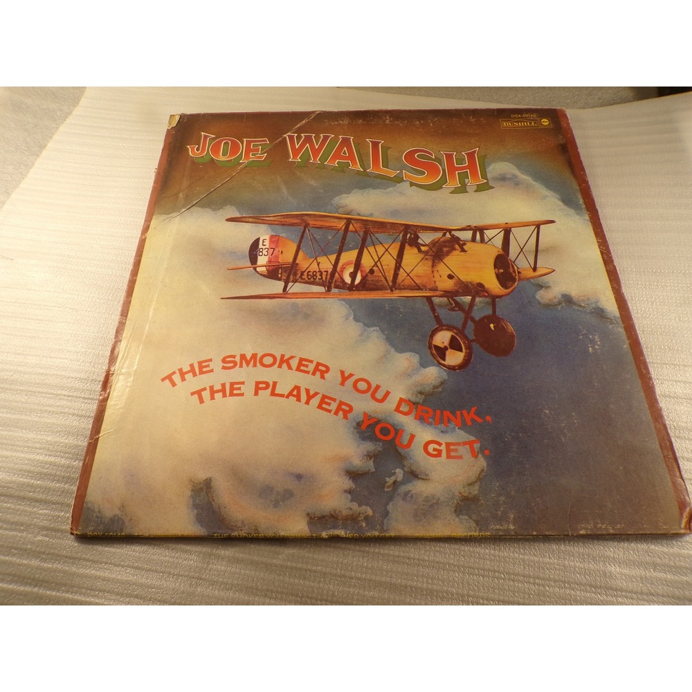 Joe Walsh The Smoker You Drink The Player You Get Vinyl LP 1973 Dunhill DSX50140